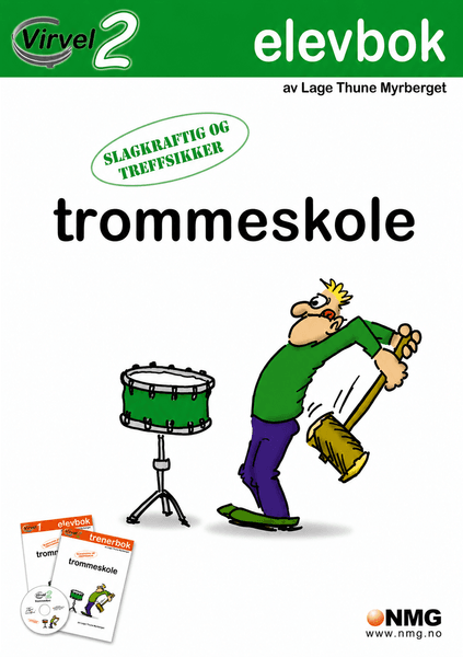 Virvel 2 Trommeskole - Myrberget
